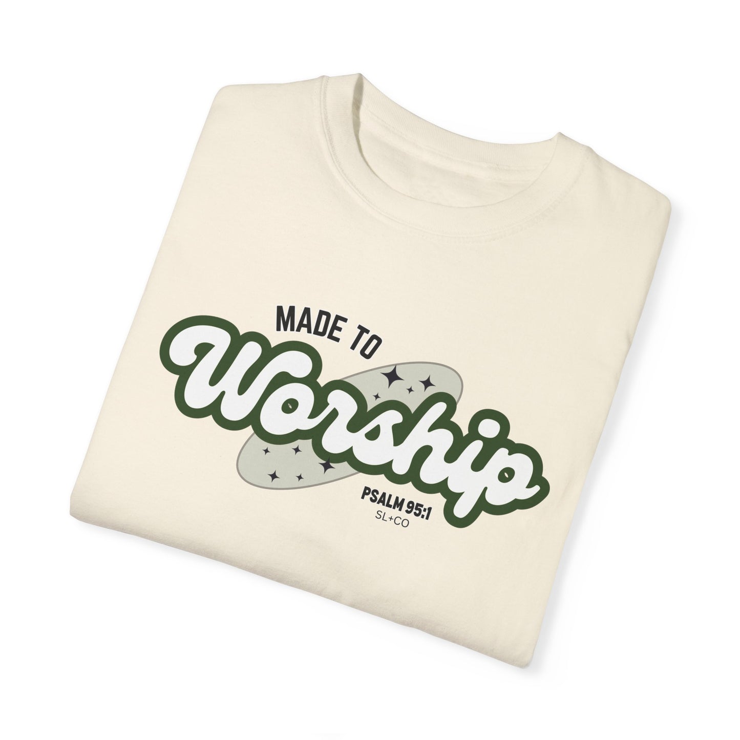 Made to Worship Tee