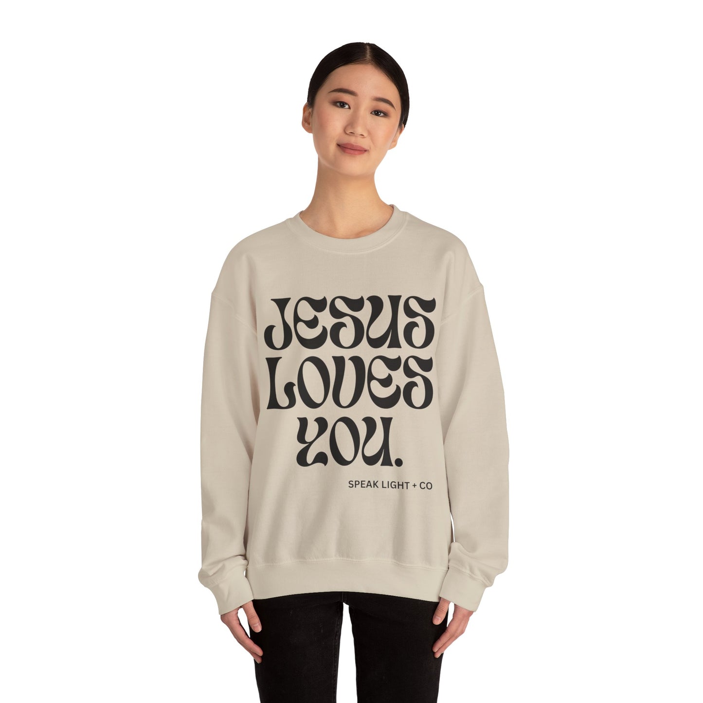 Jesus Loves You Sweatshirt