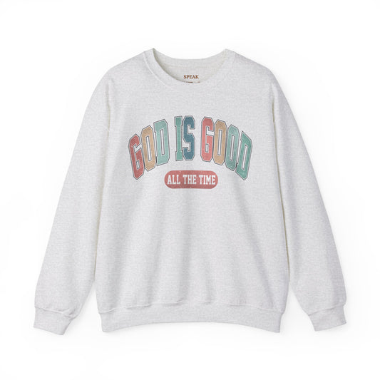 God is Good Sweatshirt