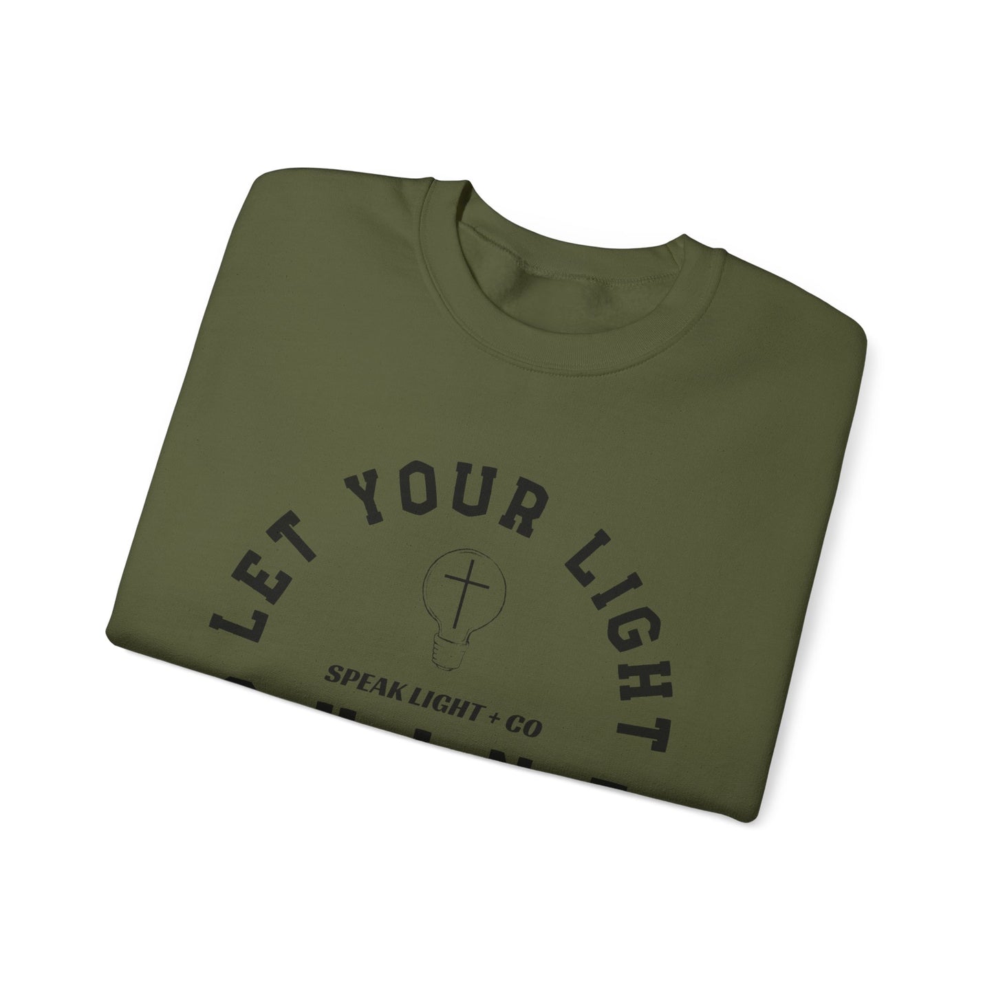 Let Your Light Shine Sweatshirt