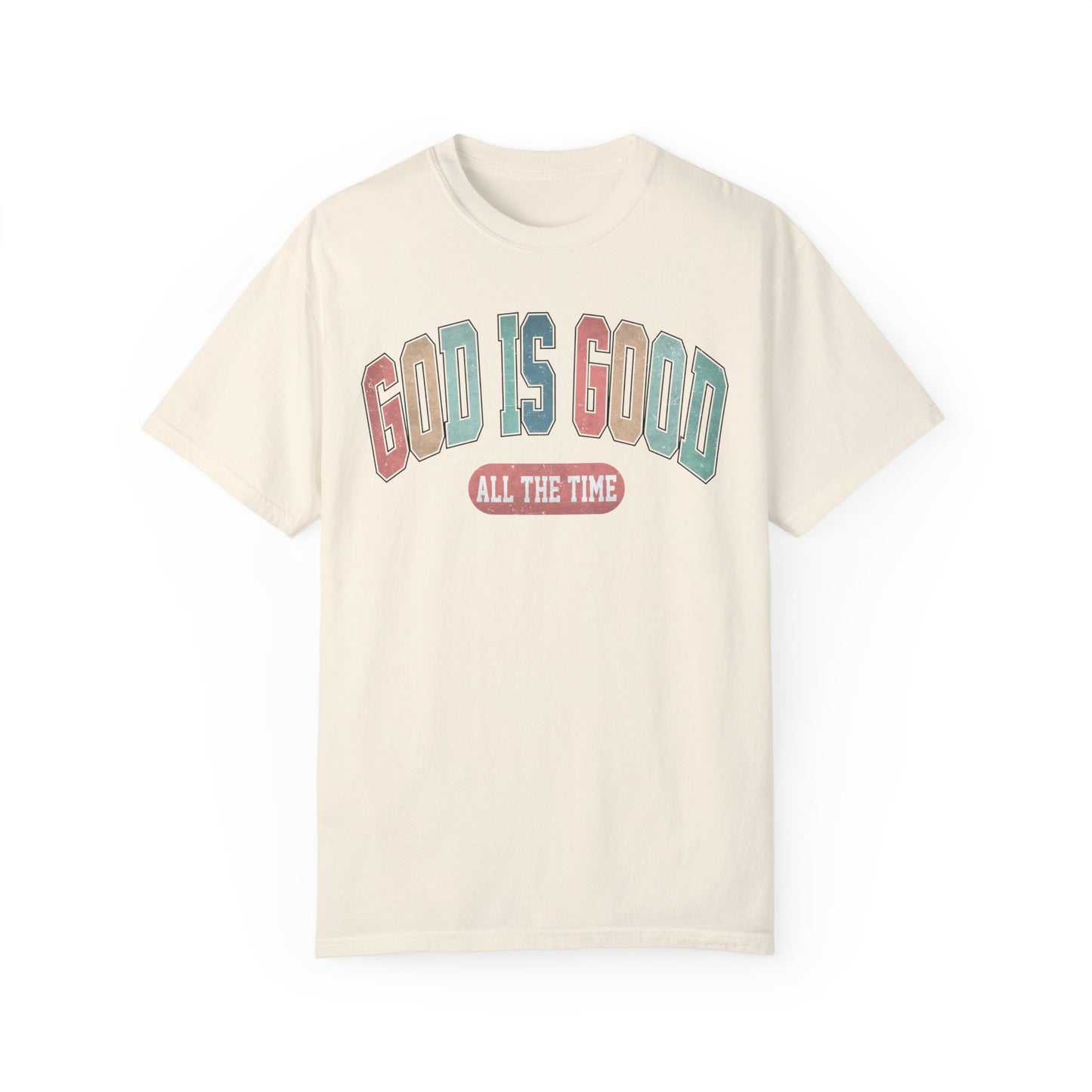 God is Good Tee