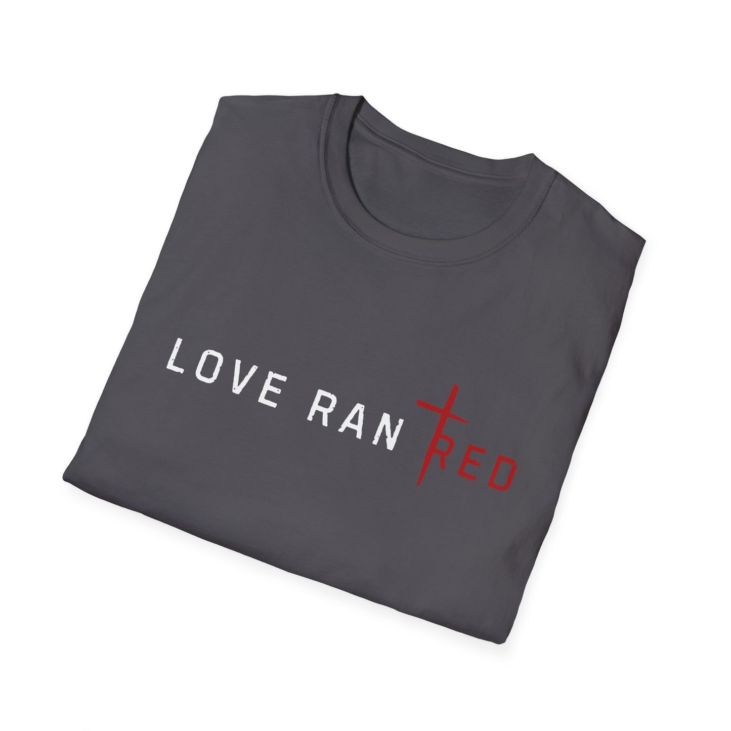 Love Ran Red Tee