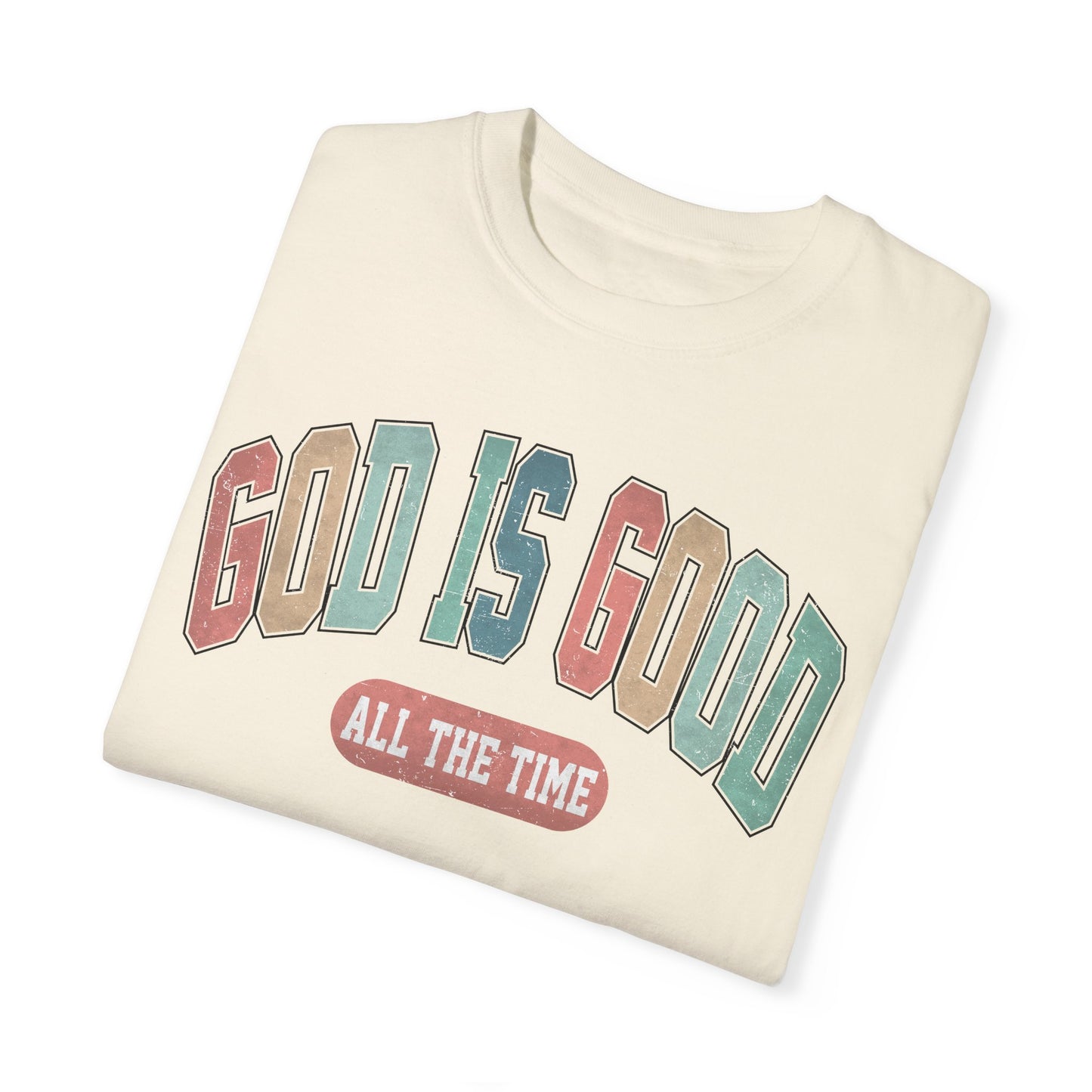 God is Good Tee