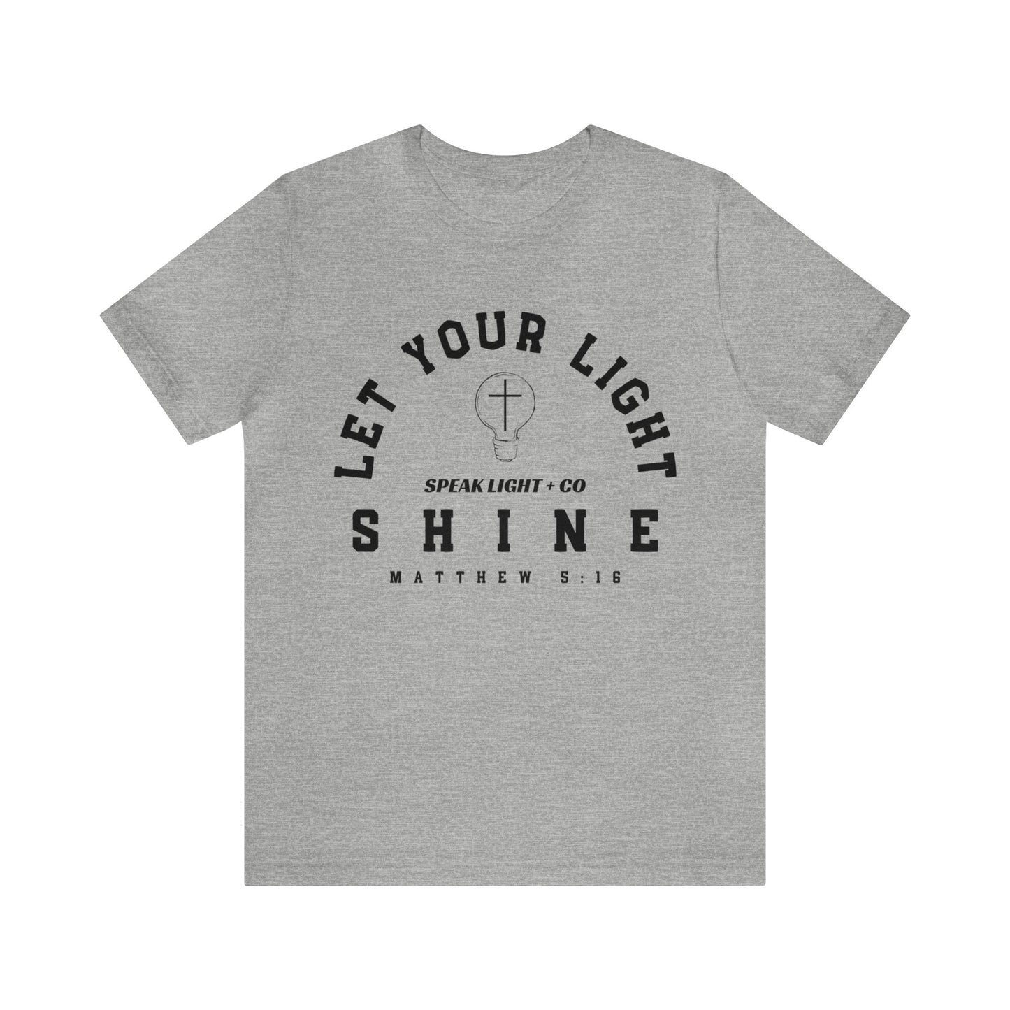 Let Your Light Shine Tee