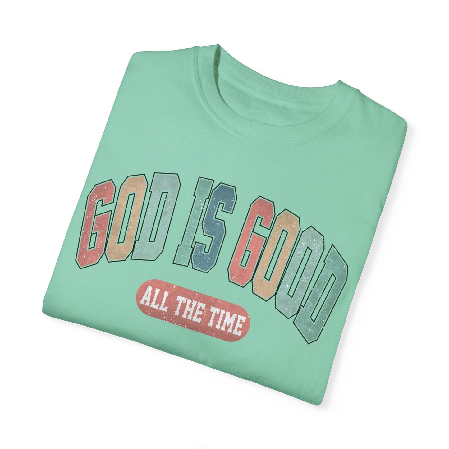 God is Good Tee