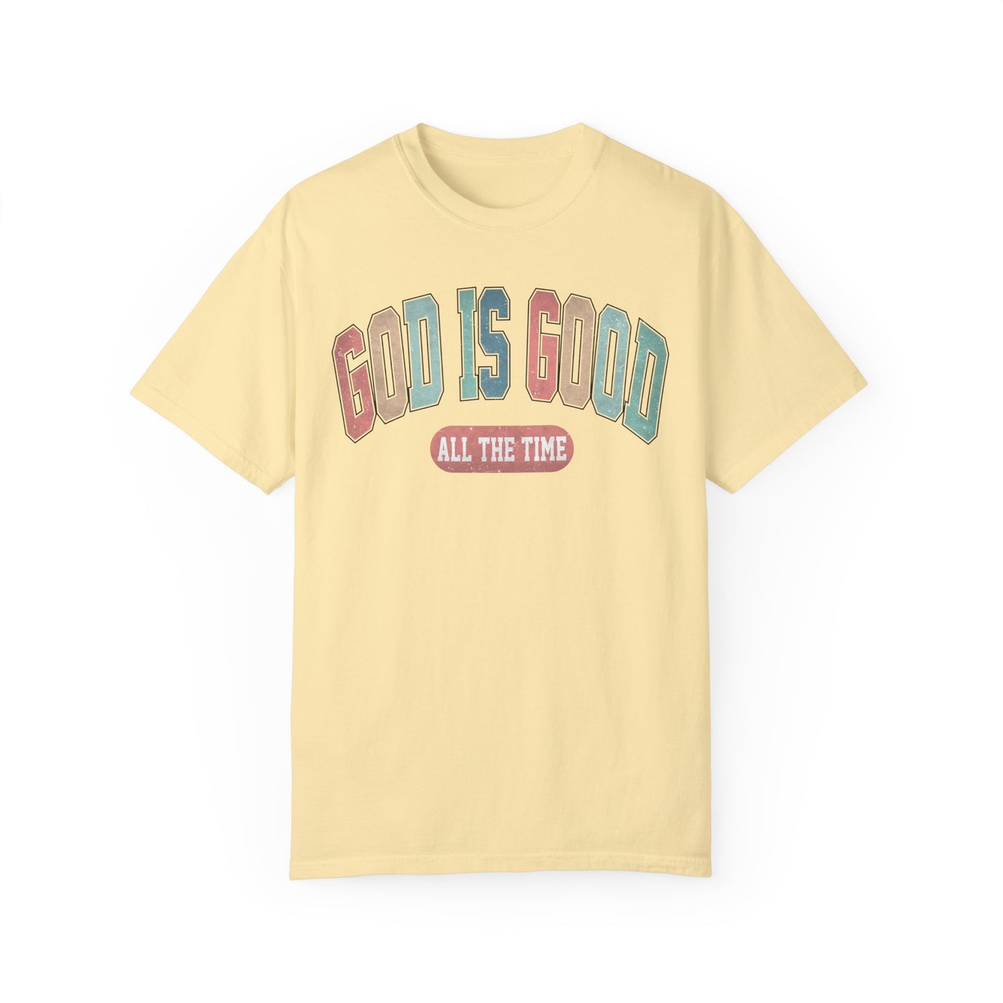 God is Good Tee