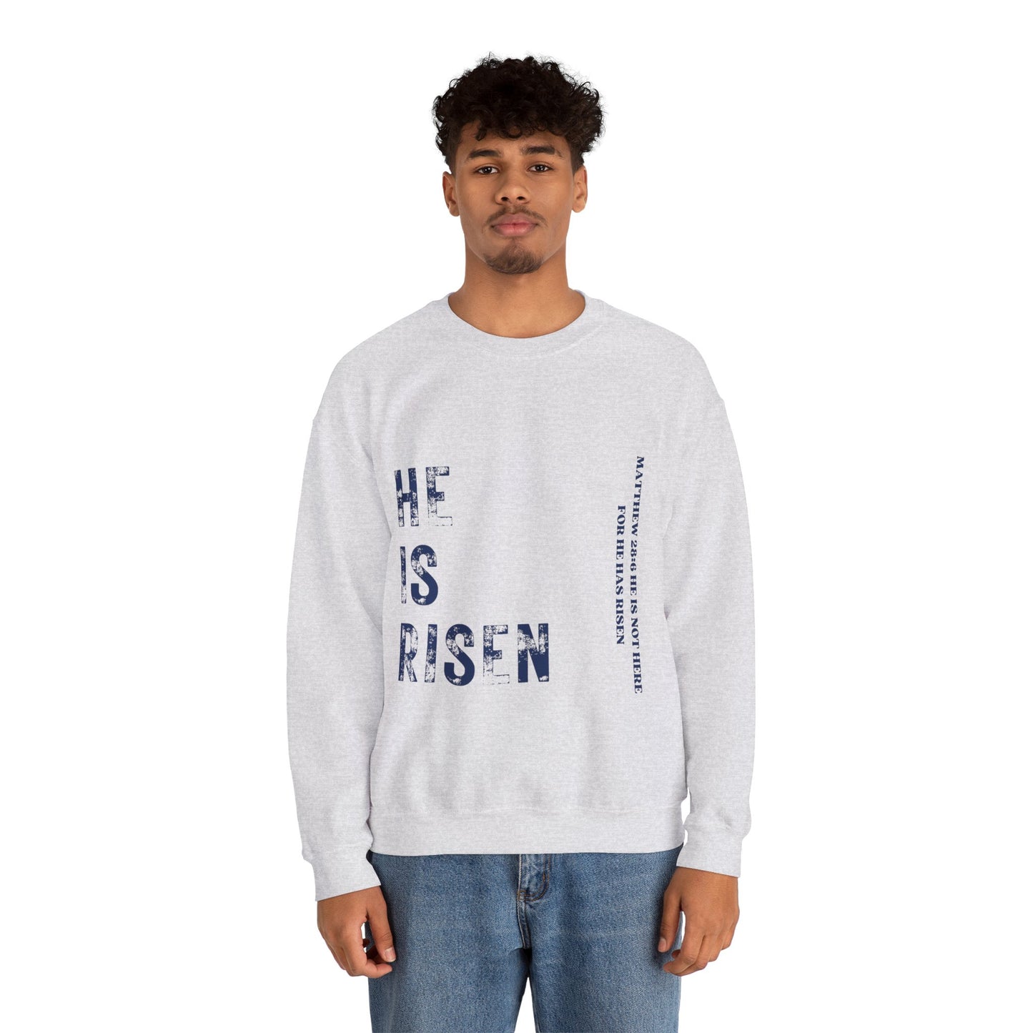 He is Risen Distressed Sweatshirt