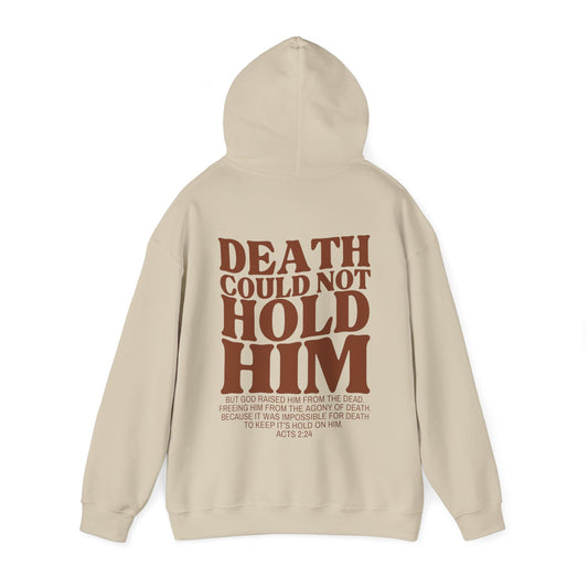 Death Could Not Hold Him Hoodie