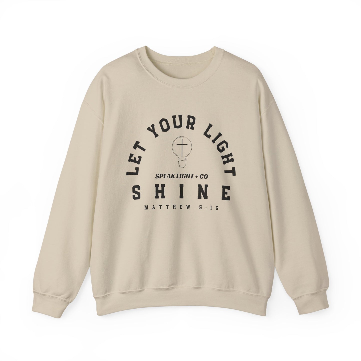 Let Your Light Shine Sweatshirt