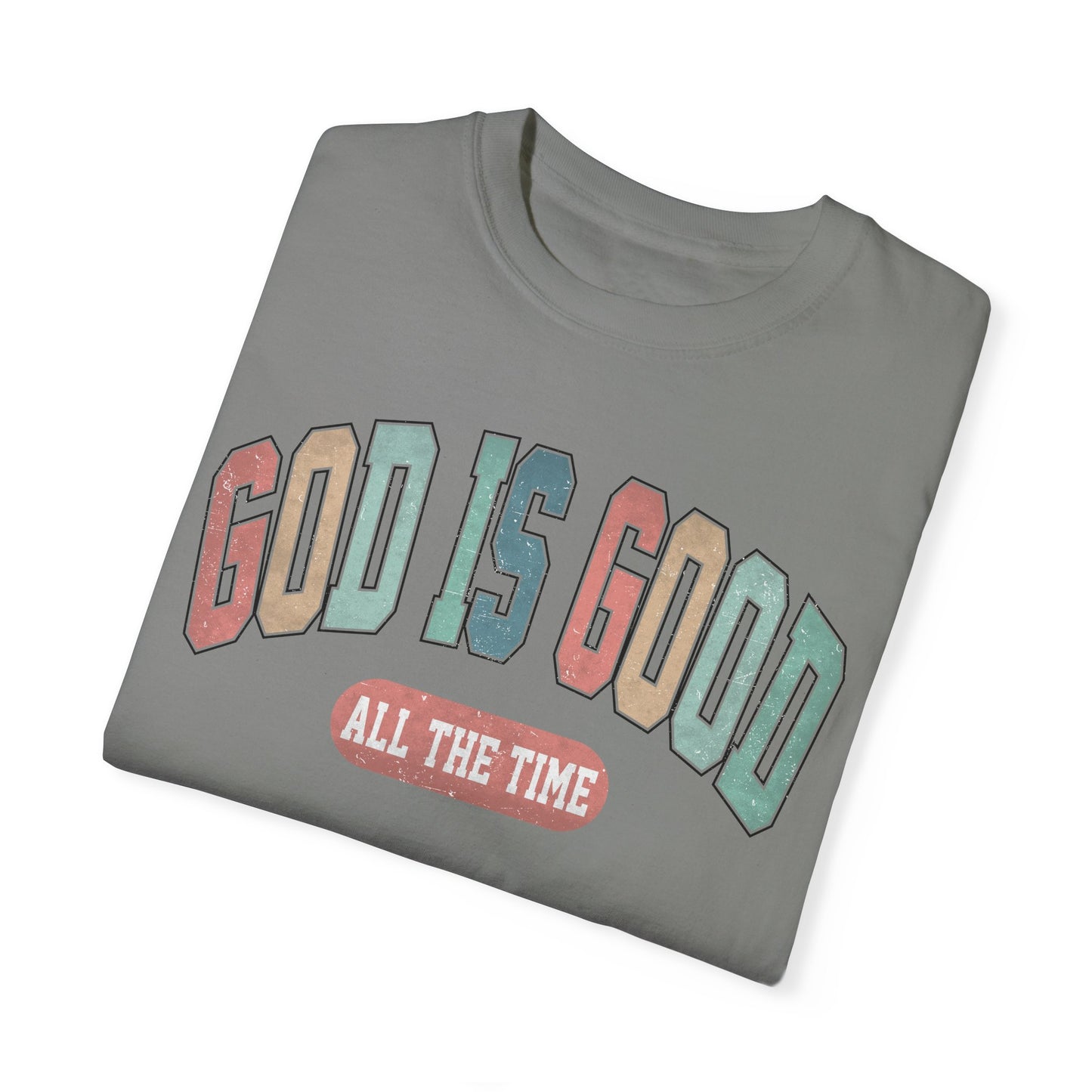 God is Good Tee