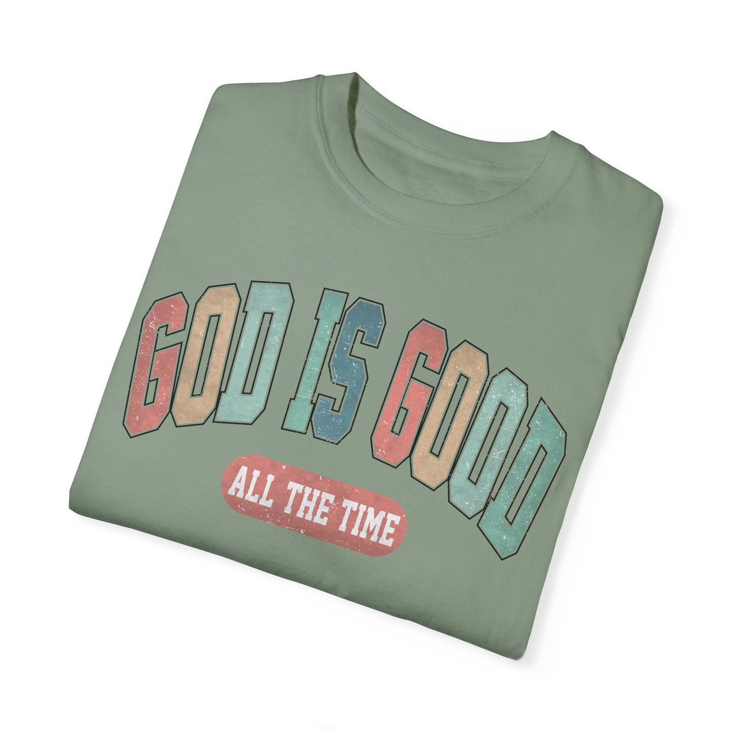 God is Good Tee