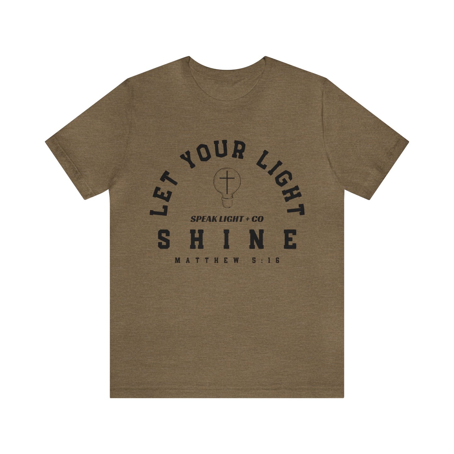 Let Your Light Shine Tee