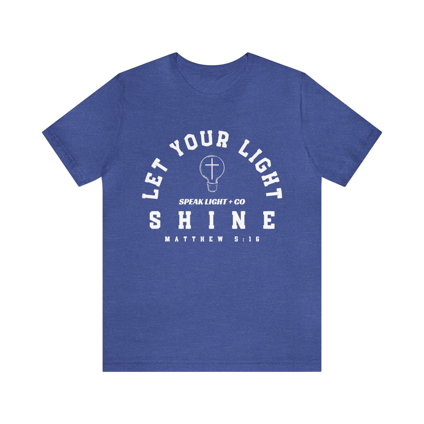 Let Your Light Shine Tee