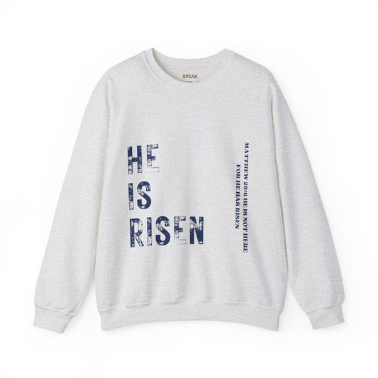 He is Risen Distressed Sweatshirt