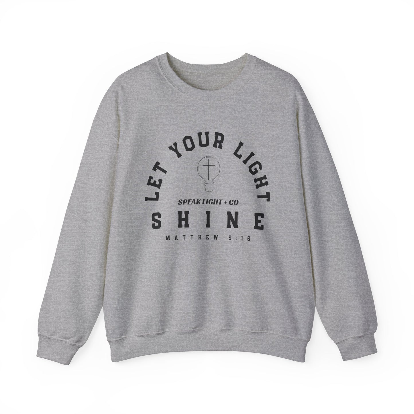 Let Your Light Shine Sweatshirt