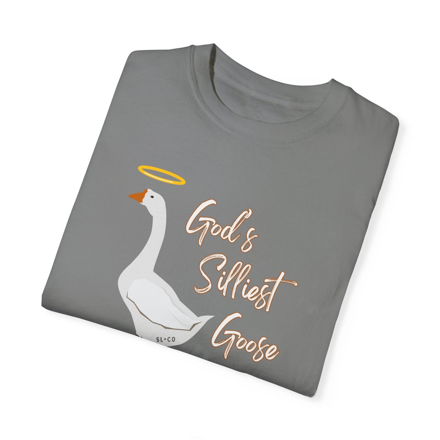 God's Silliest Goose Tee